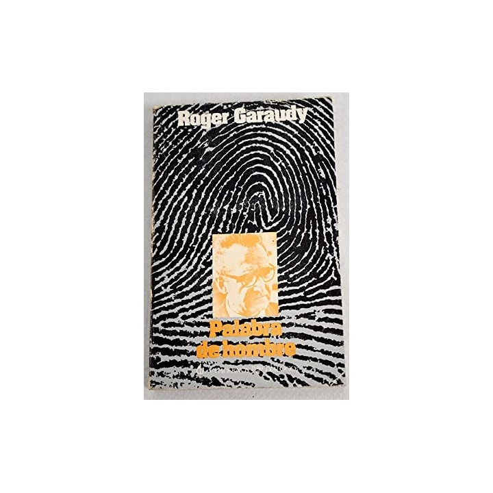 Palabra de hombre - Roger Garaudy